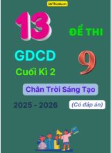 13 Đề thi GDCD 9 cuối Kì 2 Chân Trời Sáng Tạo 2025-2026 (Có đáp án)